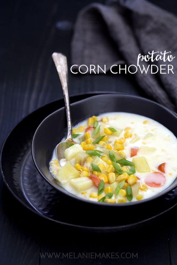 Potato Corn Chowder | Melanie Makes