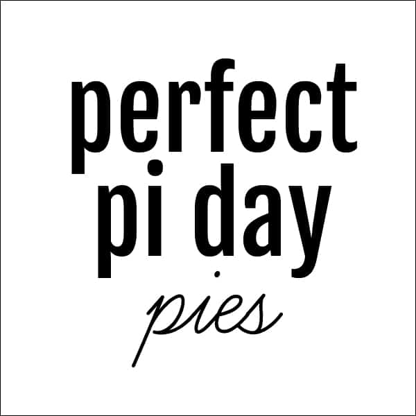 perfect pi day pies