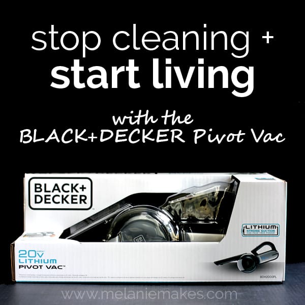 BLACK+DECKER Pivot Vac, the Best Handheld Vacuum + Giveaway - Melanie Makes