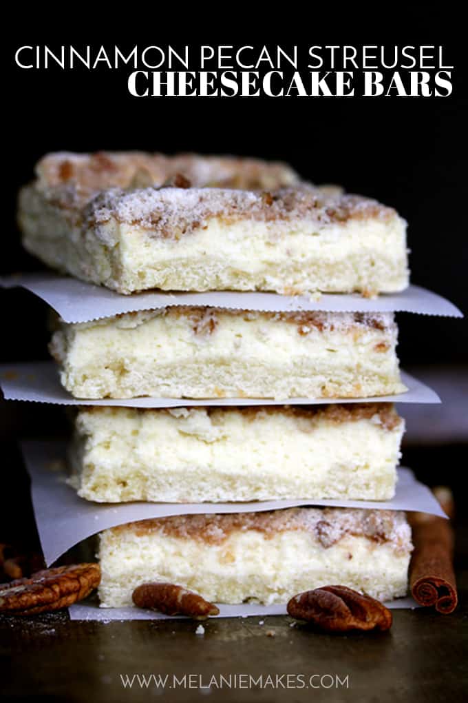 These Cinnamon Pecan Streusel Cheesecake Bars are like two desserts in one but with only 15 minutes of effort required.  A creamy cheesecake filling is sandwiched between a sugar cookie base and a cinnamon pecan streusel for three layers of deliciousness.