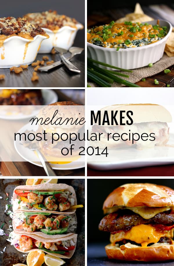 Most Popular Recipes of 2014 | Melanie Makes