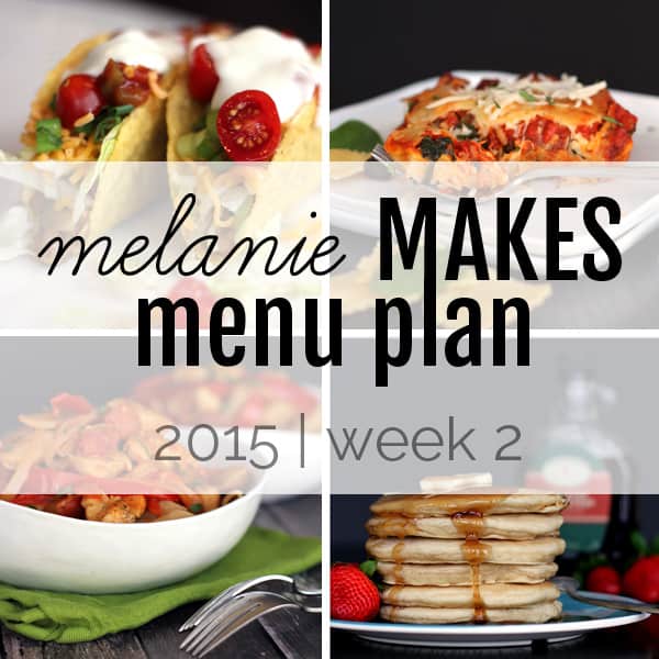 Melanie Makes Menu Plan 2015 – Week 2