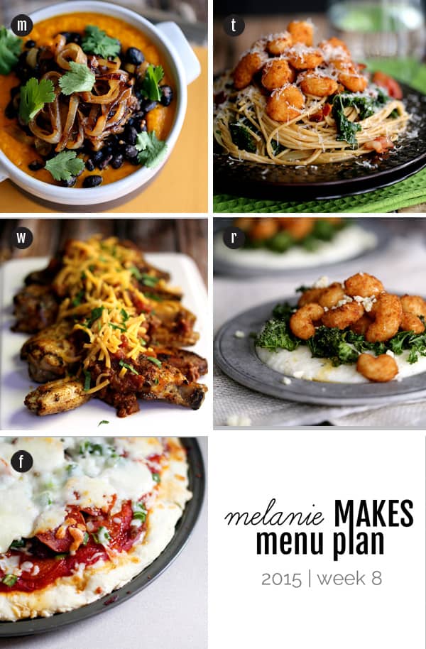 Melanie Makes Menu Plan 2015 - Week 8