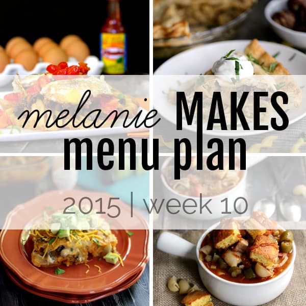 Melanie Makes Menu Plan 2015 – Week 10