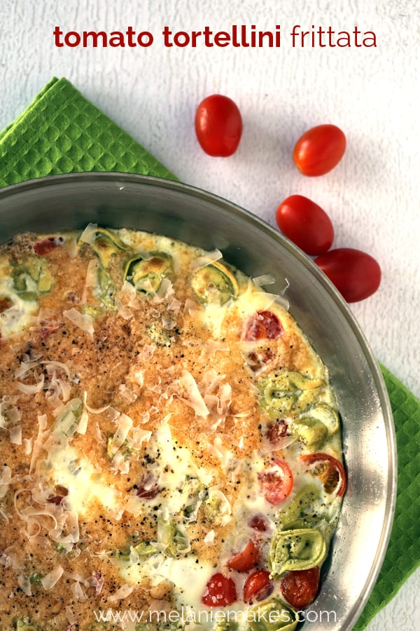 Tomato Tortellini Frittata | Melanie Makes
