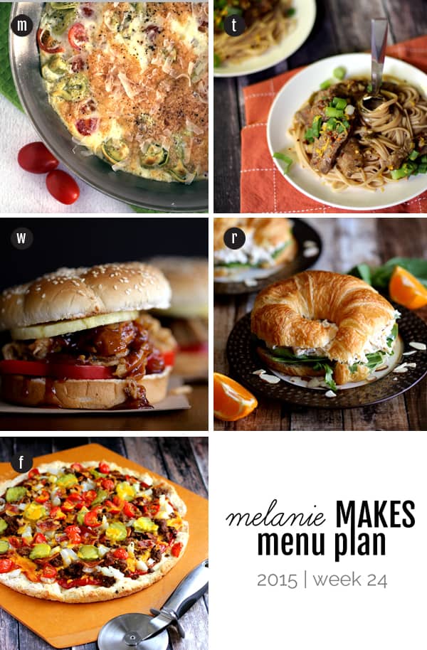 Melanie Makes Menu Plan 2015 - Week 24
