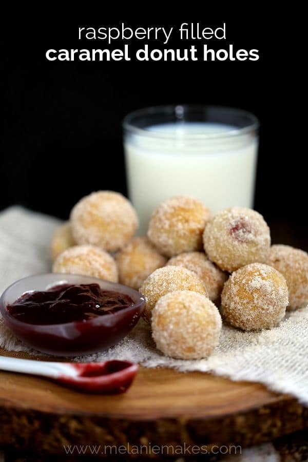 Raspberry Filled Caramel Donut Holes | Melanie Makes