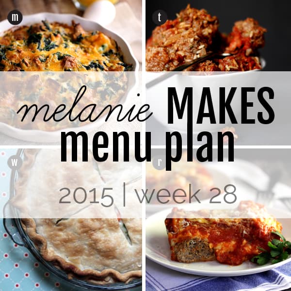 Melanie Makes Menu Plan 2015 – Week 28