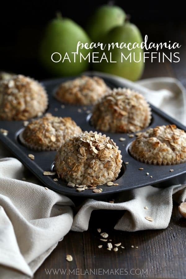 Pear Macadamia Oatmeal Muffins | Melanie Makes