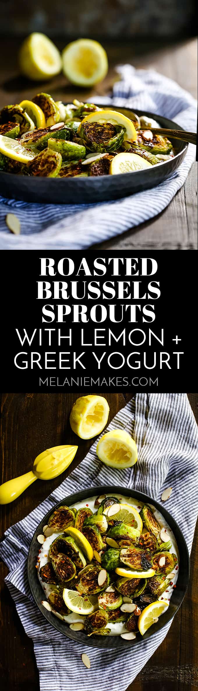 These six ingredient Roasted Brussels Sprouts with Lemon and Greek Yogurt are the perfect Spring side dish and couldn’t be easier! #roasted #brusselssprouts #lemon #yogurt #greekyogurt #sidedish #spring