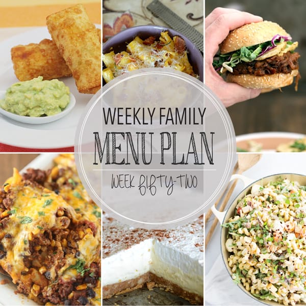 Weekly Family Meal Plan – Week 52