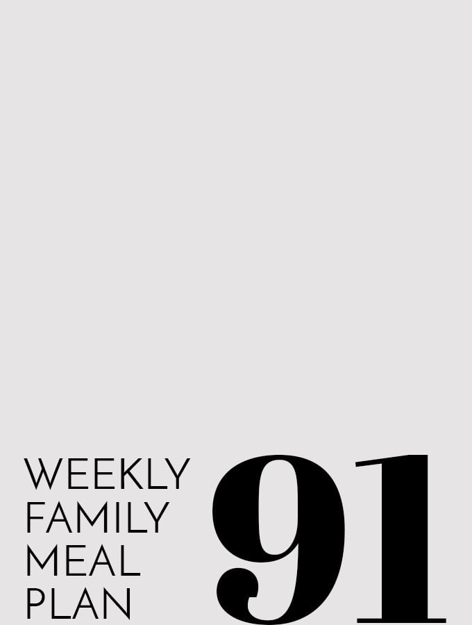 Weekly Family Menu Plan – Week 91