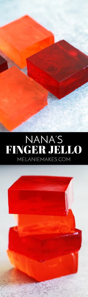 Nanas Finger Jello Melanie Makes Nanas Finger Jello Melanie Makes