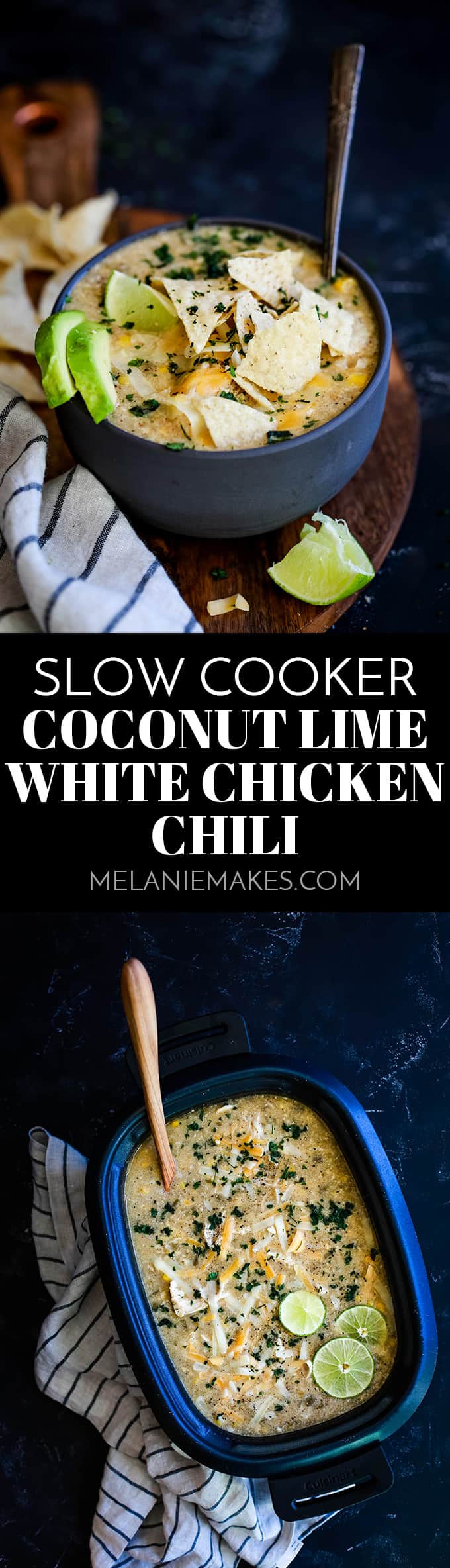 Slow Cooker Coconut Lime White Chicken Chili - Melanie Makes